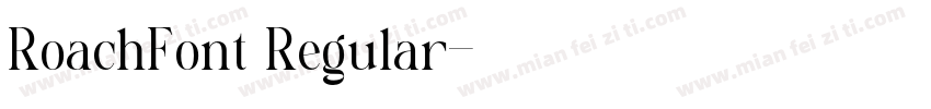 RoachFont Regular字体转换